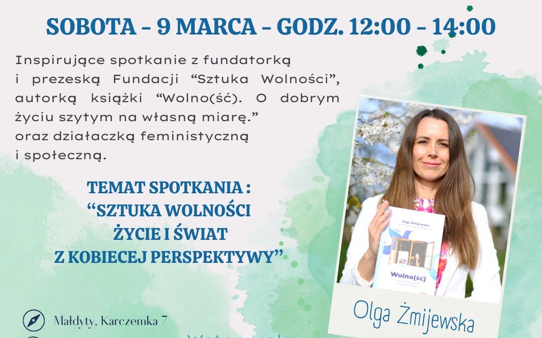 Spotkanie z&nbsp;Olgą Żmijewską z&nbsp;okazji Dnia Kobiet (zapowiedź)
