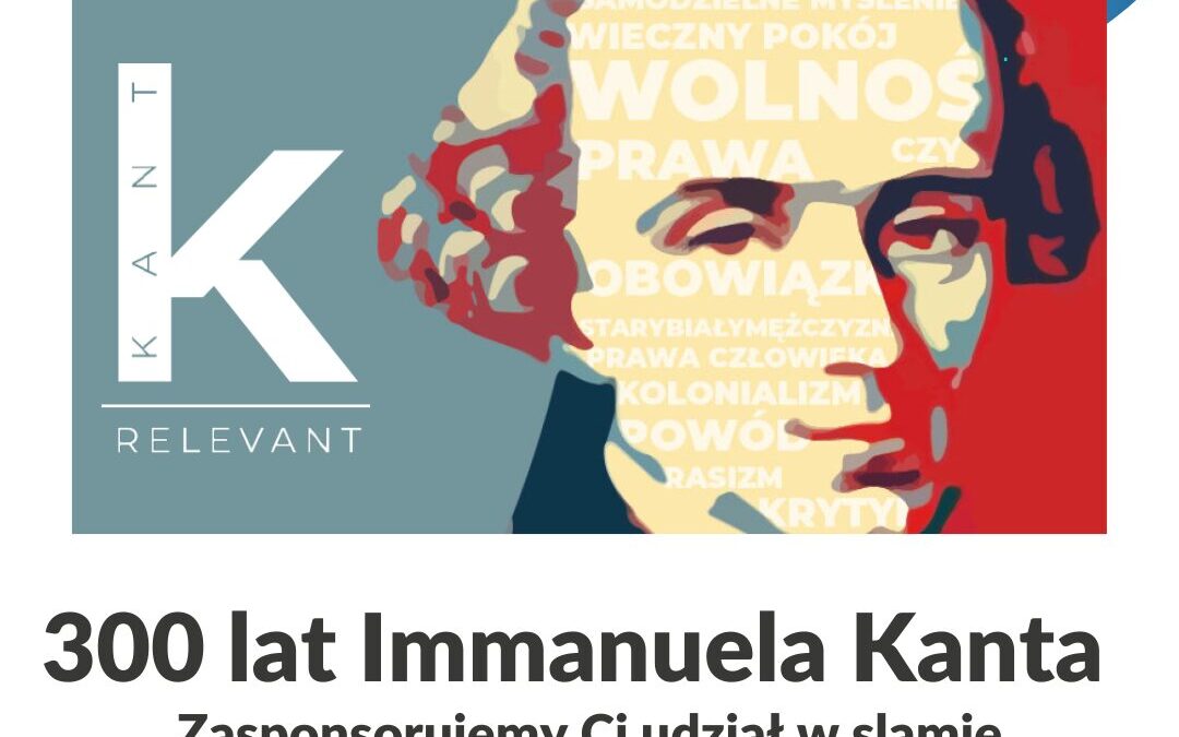 Zaproszenie do&nbsp;udziału w&nbsp;trójstronnym slamie naukowym „Kant? Relevant!”