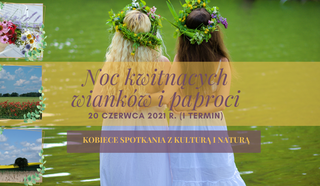 Noc kwitnących wianków i&nbsp;paproci (zapowiedź wydarzenia)