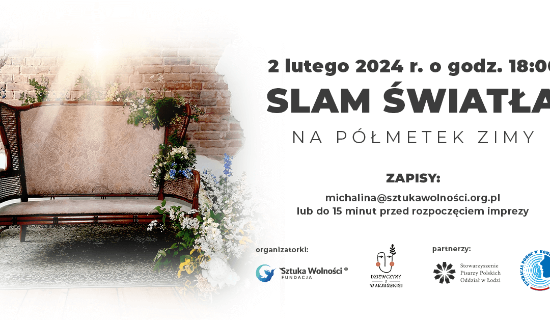 Slam Światła na&nbsp;półmetek zimy (zapowiedź)